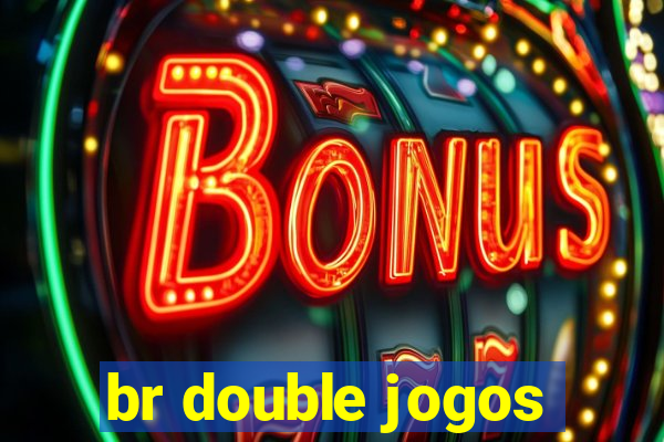 br double jogos